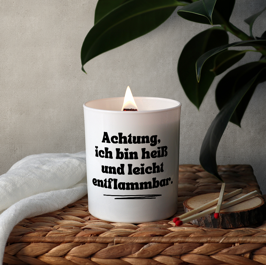 KDH  Duftkerze | Achtung, ich bin heiß und leicht entflammbar.