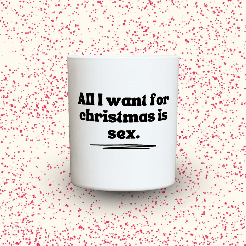 KDH  Duftkerze | All i want for christmas is sex.