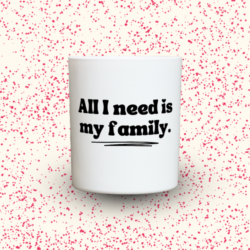 Duftkerze „All I need is my family.“ von Kerzen der Herzen, Sojawachs im Glas