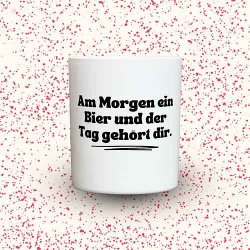 Duftkerze „Am Morgen ein Bier und der Tag gehört dir.“ von Kerzen der Herzen, Sojawachs im Glas