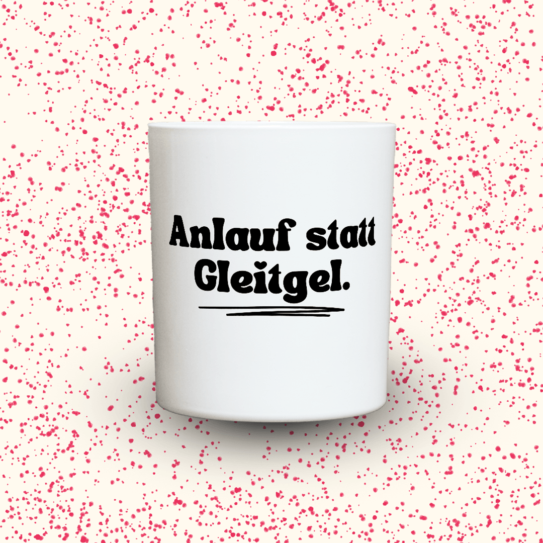 KDH  Duftkerze | Anlauf statt Gleitgel.
