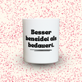 Duftkerze „Besser beneidet als bedauert.“ von Kerzen der Herzen, Sojawachs im Glas