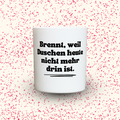 Duftkerze „Brennt, weil Duschen heute nicht mehr drin ist.“ von Kerzen der Herzen, Sojawachs im Glas