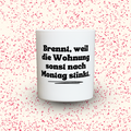 Duftkerze „Brennt, weil die Wohnung sonst nach Montag stinkt.“ von Kerzen der Herzen, Sojawachs im Glas