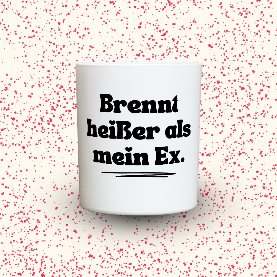 Duftkerze „Brennt heißer als mein Ex.“ von Kerzen der Herzen, Sojawachs im Glas