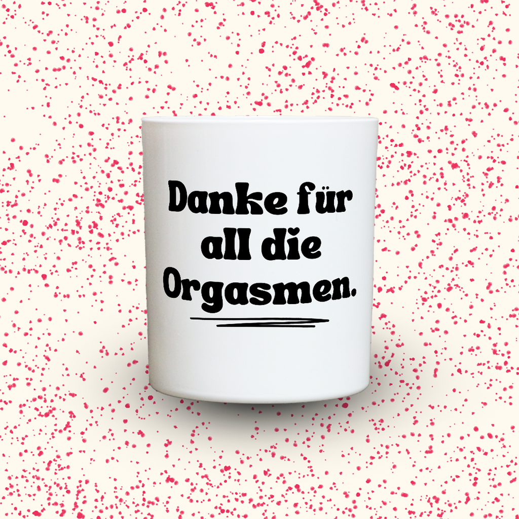 Duftkerze „Danke für all die Orgasmen.“ von Kerzen der Herzen, Sojawachs im Glas