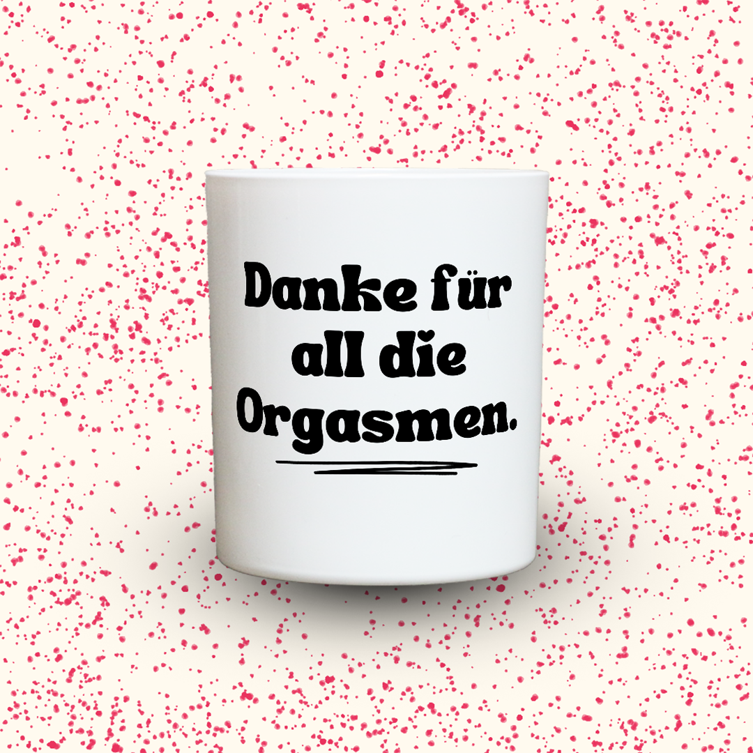 Duftkerze „Danke für all die Orgasmen.“ von Kerzen der Herzen, Sojawachs im Glas