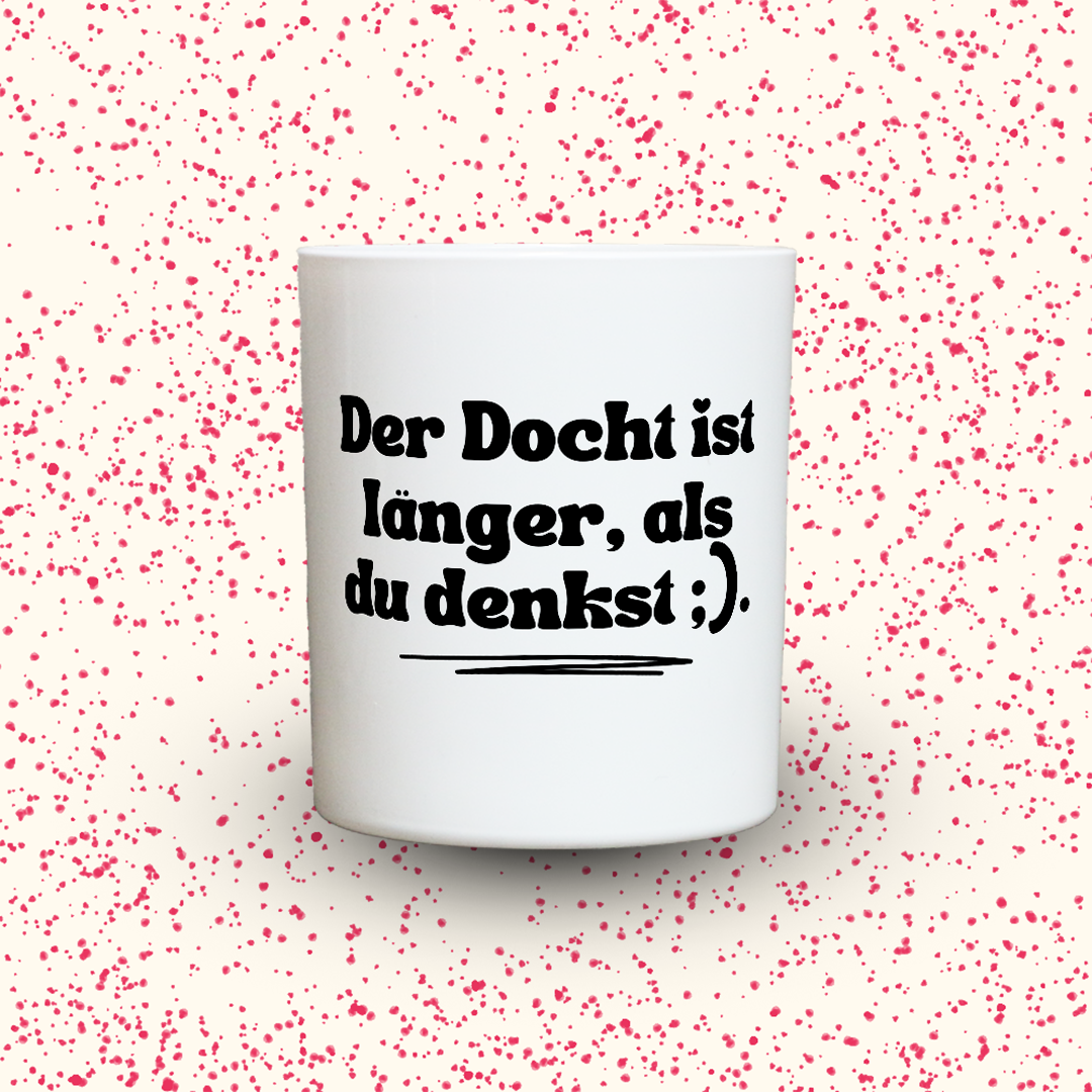 KDH  Duftkerze | Der Docht ist länger, als du denkst ;).