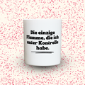 Duftkerze „Die einzige Flamme, die ich unter Kontrolle habe.“ von Kerzen der Herzen, Sojawachs im Glas
