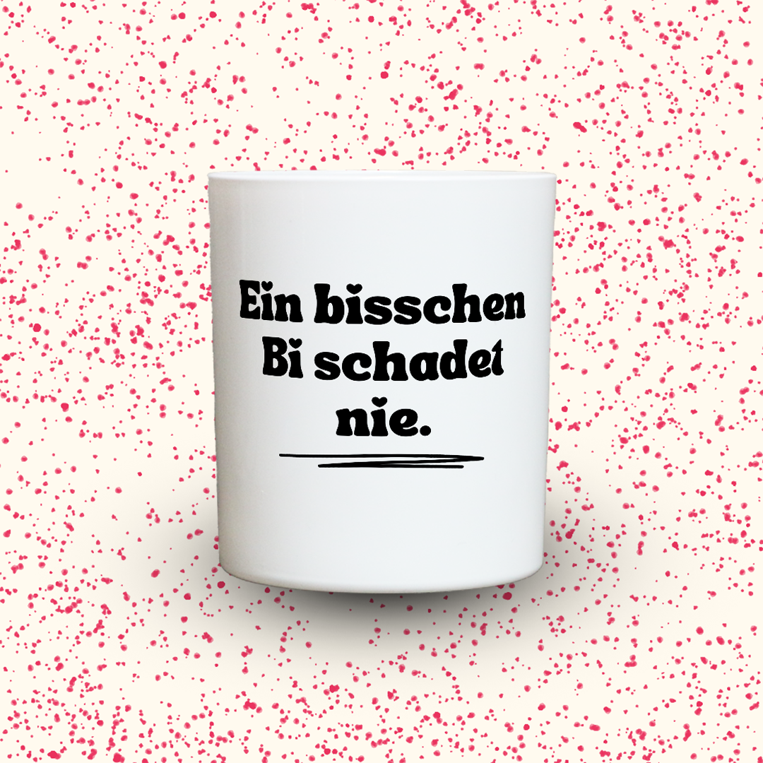 Ein bisschen Bi schadet nie.