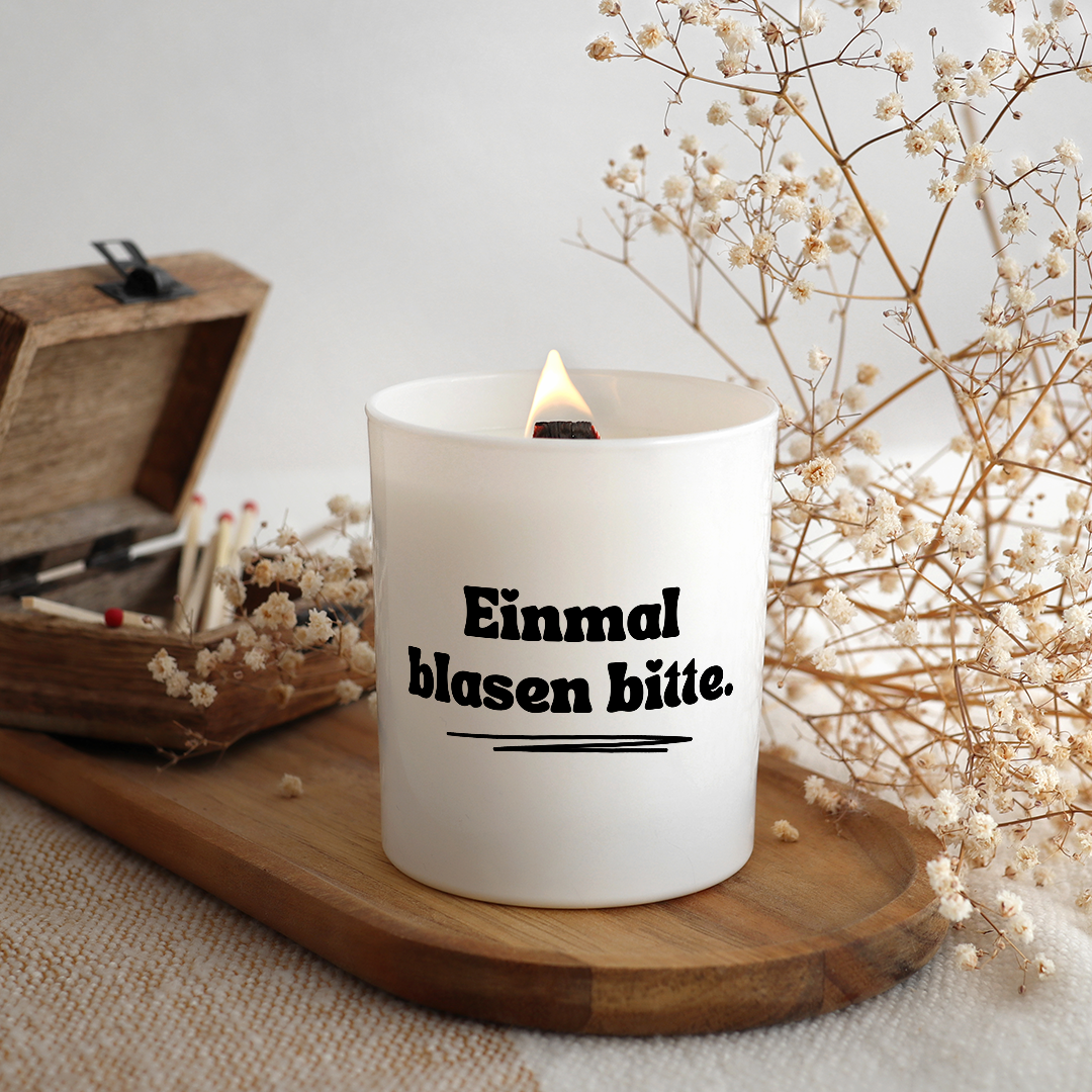 Einmal blasen bitte.