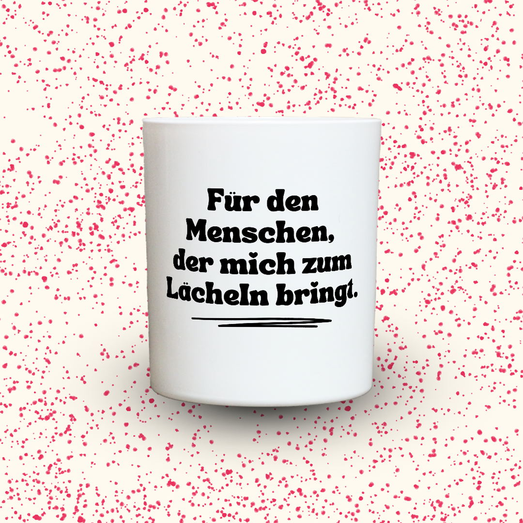 Duftkerze „Für den Menschen, der mich zum Lächeln bringt.“ von Kerzen der Herzen, Sojawachs im Glas