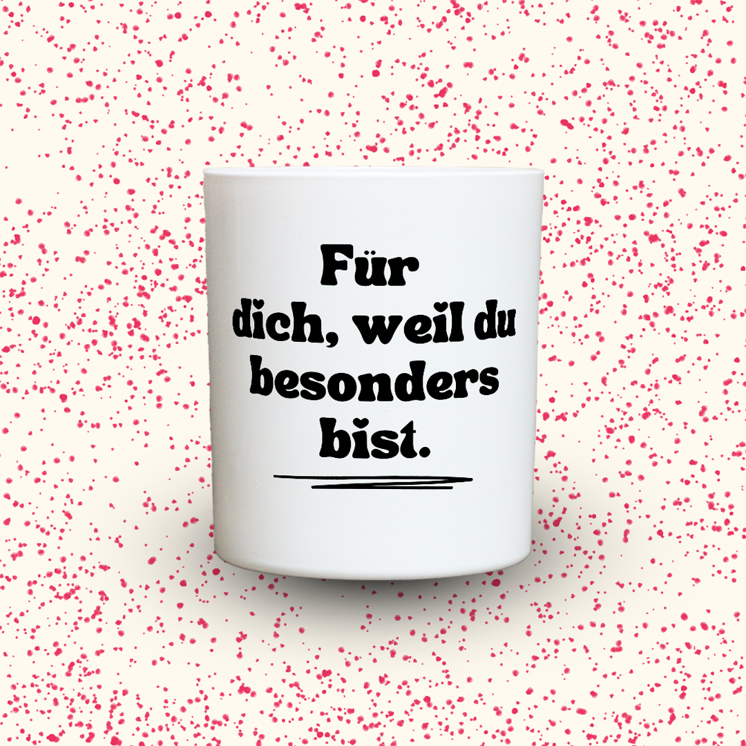 Duftkerze „Für dich, weil du besonders bist.“ von Kerzen der Herzen, Sojawachs im Glas