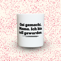 Duftkerze „Gut gemacht, Mama. Ich bin toll geworden.“ von Kerzen der Herzen, Sojawachs im Glas