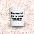 Duftkerze „Heute sind wir wieder bumsbar.“ von Kerzen der Herzen, Sojawachs im Glas