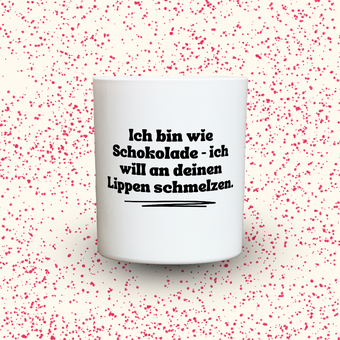 Duftkerze „Ich bin wie Schokolade – ich will an deinen Lippen schmelzen.“ von Kerzen der Herzen, Sojawachs im Glas