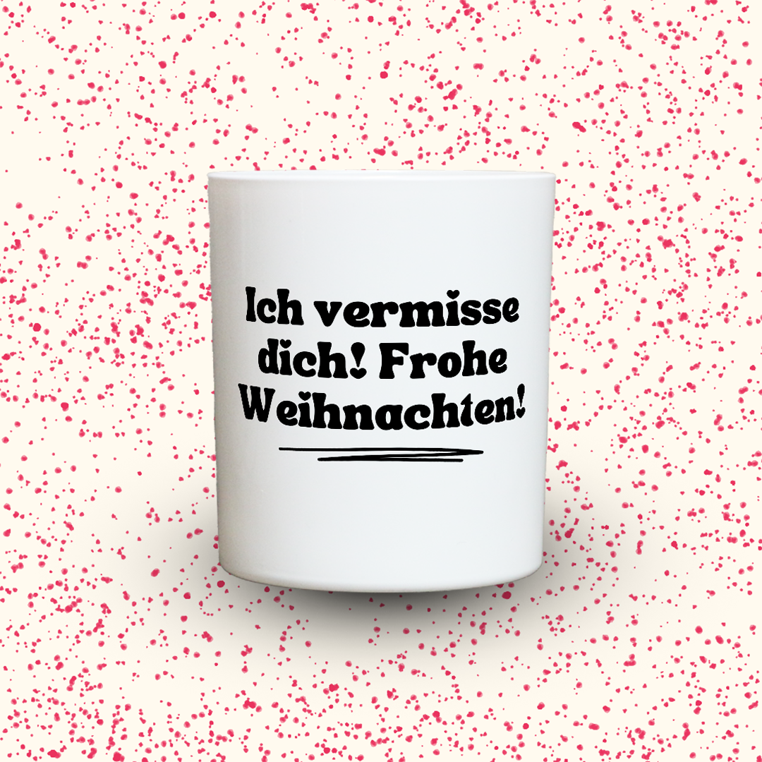 Duftkerze „Ich vermisse dich! Frohe Weihnachten!“ von Kerzen der Herzen, Sojawachs im Glas