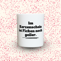 Duftkerze „Im Kerzenschein ist Ficken noch geiler.“ von Kerzen der Herzen, Sojawachs im Glas