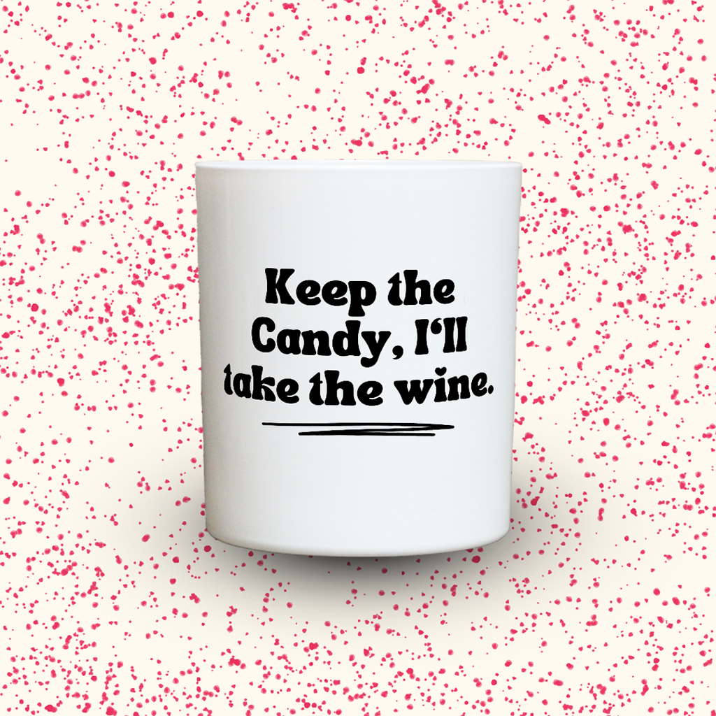 Duftkerze „Keep the Candy, I‘ll take the wine.“ von Kerzen der Herzen, Sojawachs im Glas