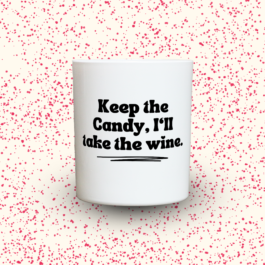 Duftkerze „Keep the Candy, I‘ll take the wine.“ von Kerzen der Herzen, Sojawachs im Glas
