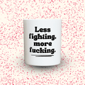 Duftkerze „Less fighting, more fucking.“ von Kerzen der Herzen, Sojawachs im Glas