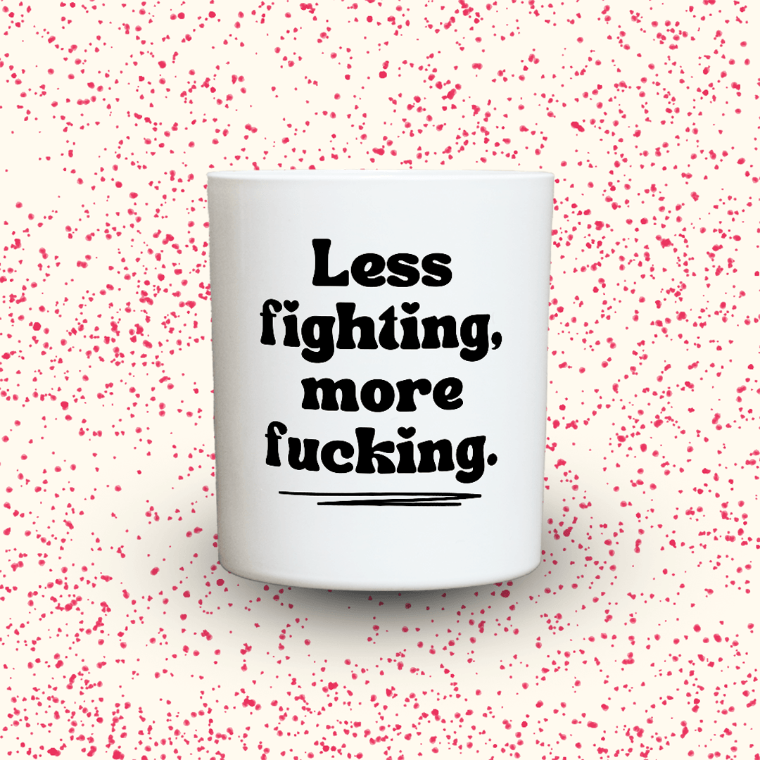 KDH  Duftkerze | Less fighting, more fucking.