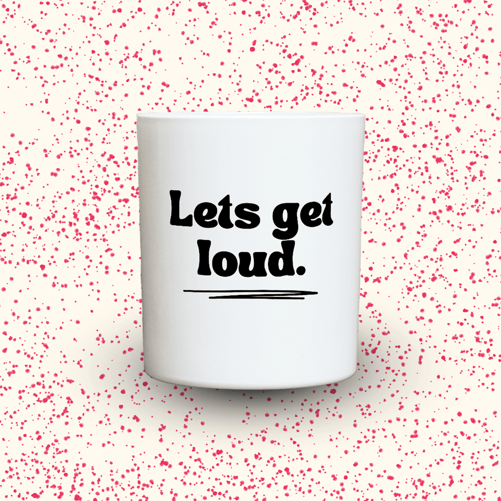 KDH  Duftkerze | Lets get loud.