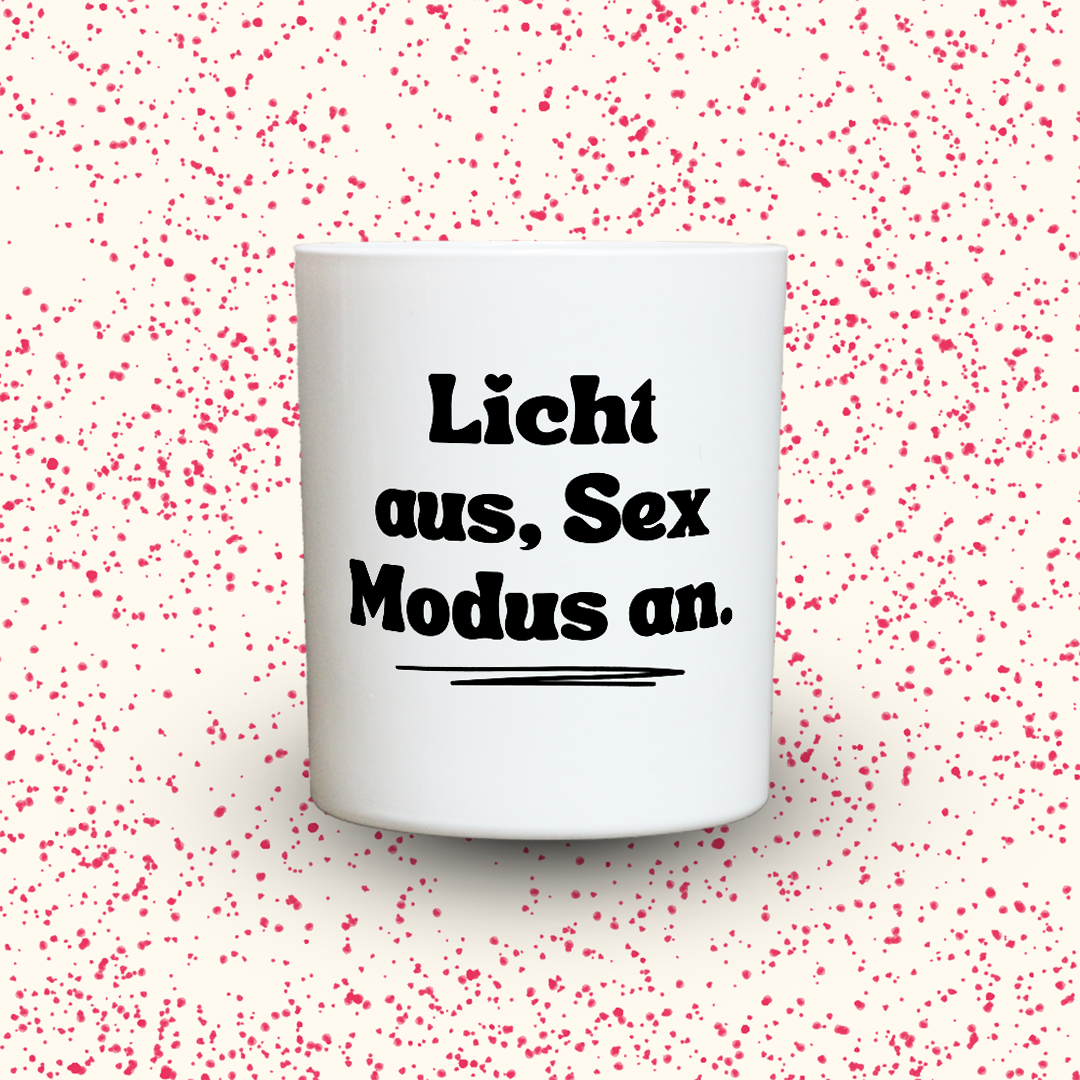 Licht aus, Sex Modus an.