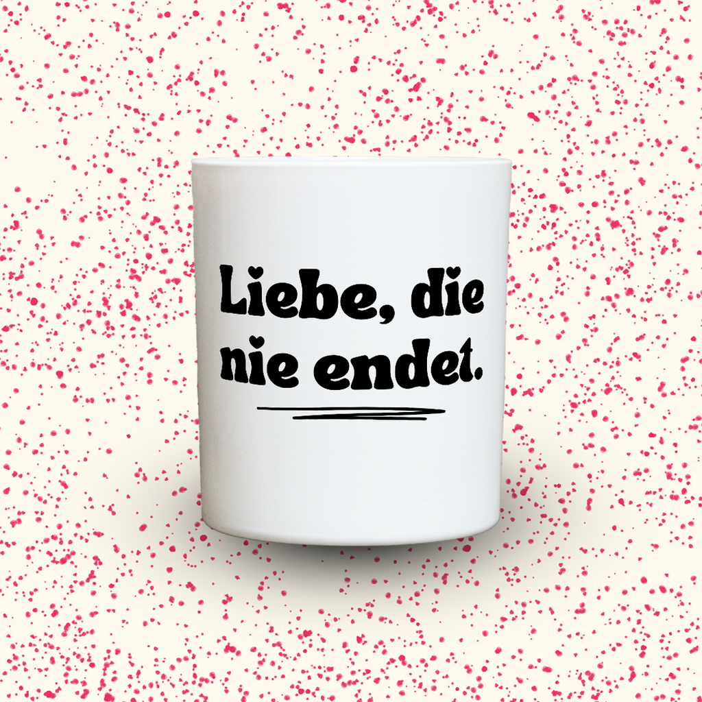 Liebe, die nie endet.