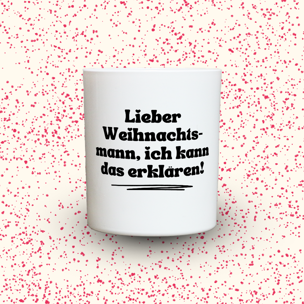 Duftkerze „Lieber Weihnachtsmann, ich kann das erklären!“ von Kerzen der Herzen, Sojawachs im Glas