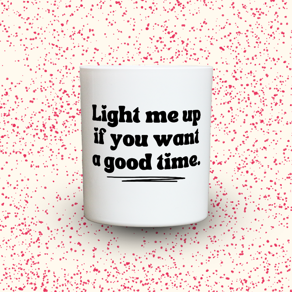 Duftkerze „Light me up if you want a good time.“ von Kerzen der Herzen, Sojawachs im Glas