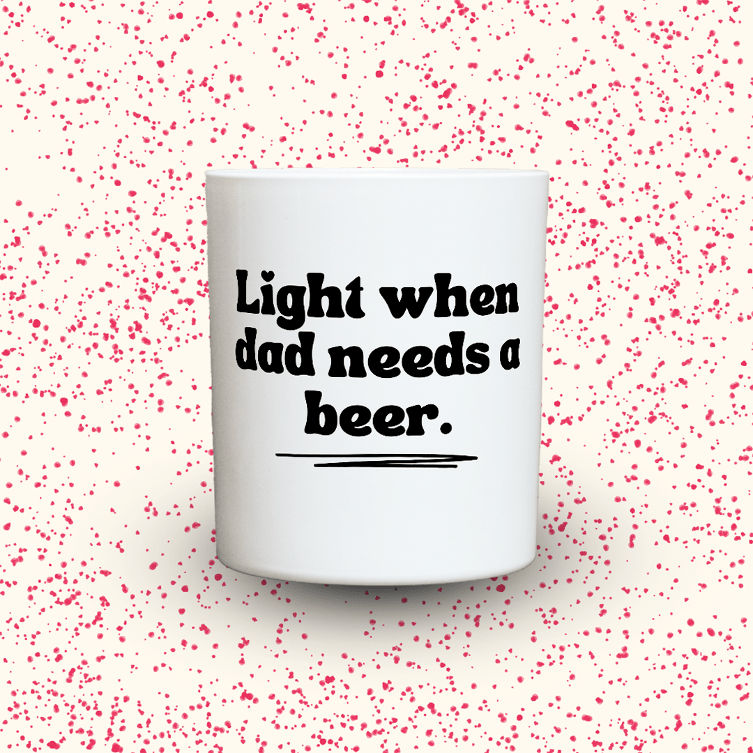 KDH  Duftkerze | Light when dad needs a beer.