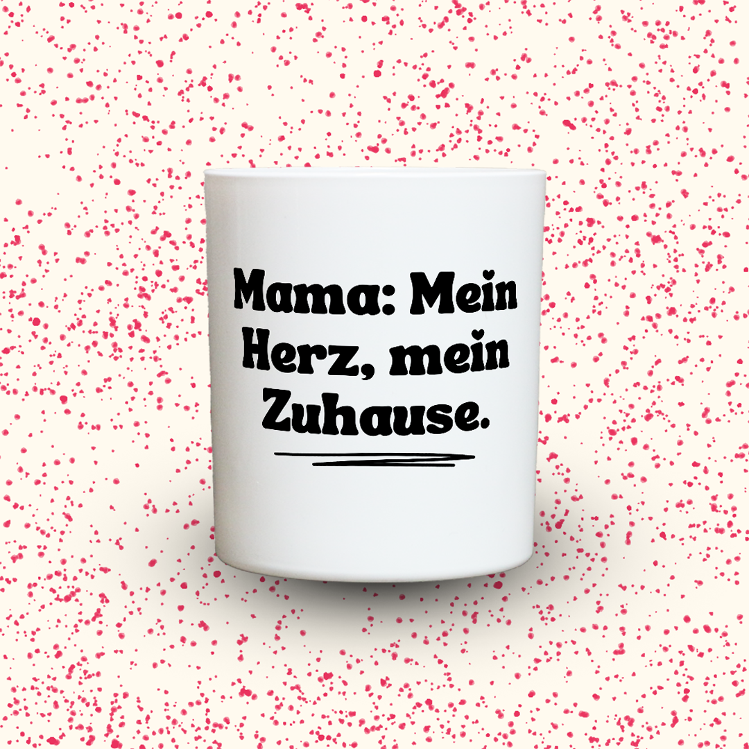 Duftkerze „Mama: Mein Herz, mein Zuhause.“ von Kerzen der Herzen, Sojawachs im Glas