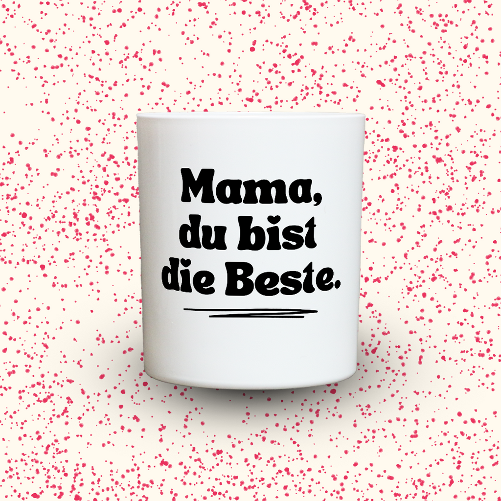 KDH  Duftkerze | Mama, du bist die Beste.