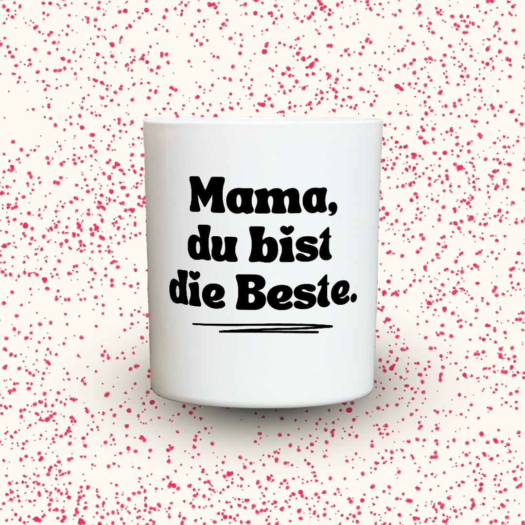 KDH  Duftkerze | Mama, du bist die Beste.