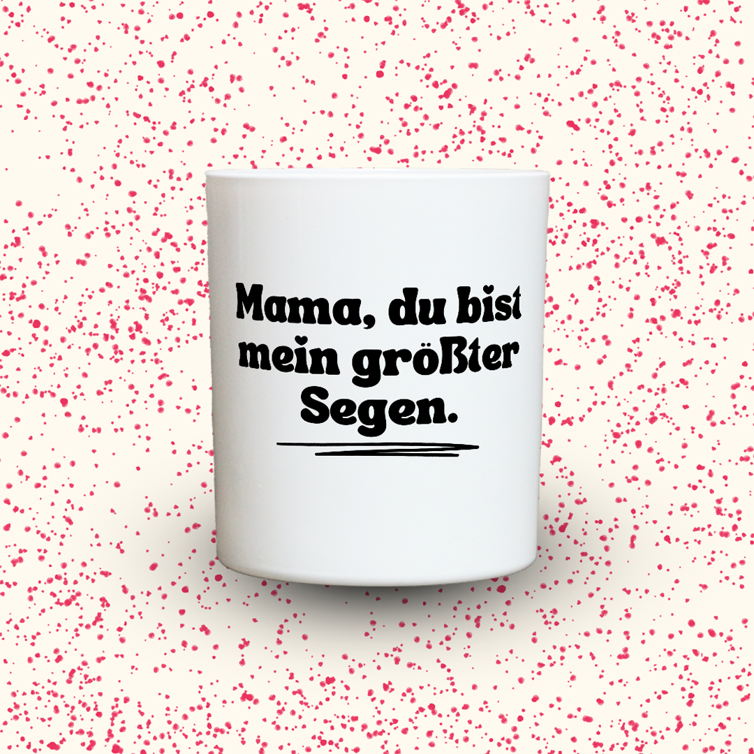 KDH  Duftkerze | Mama, du bist mein größter Segen.