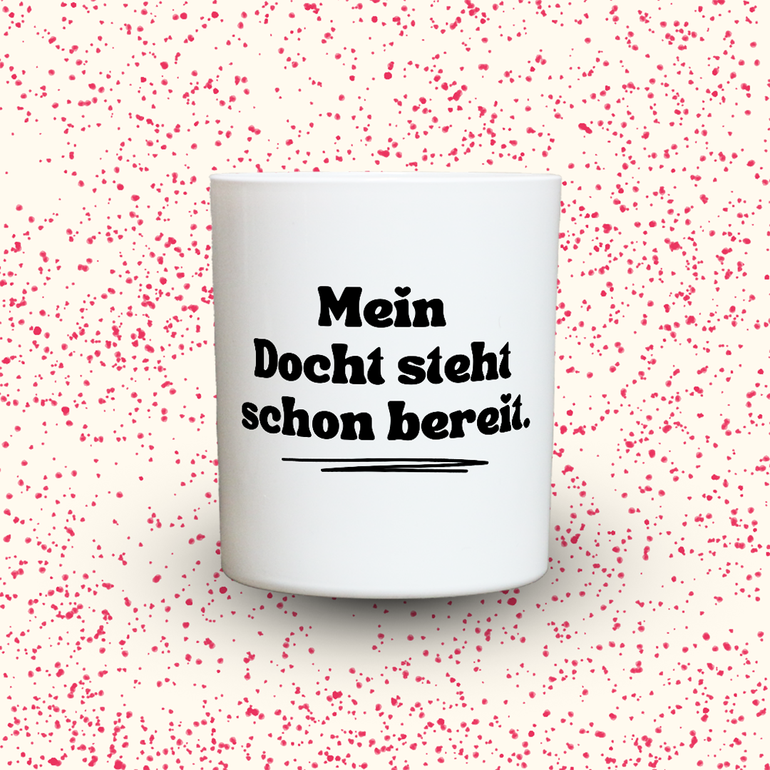 Duftkerze „Mein Docht steht schon bereit.“ von Kerzen der Herzen, Sojawachs im Glas
