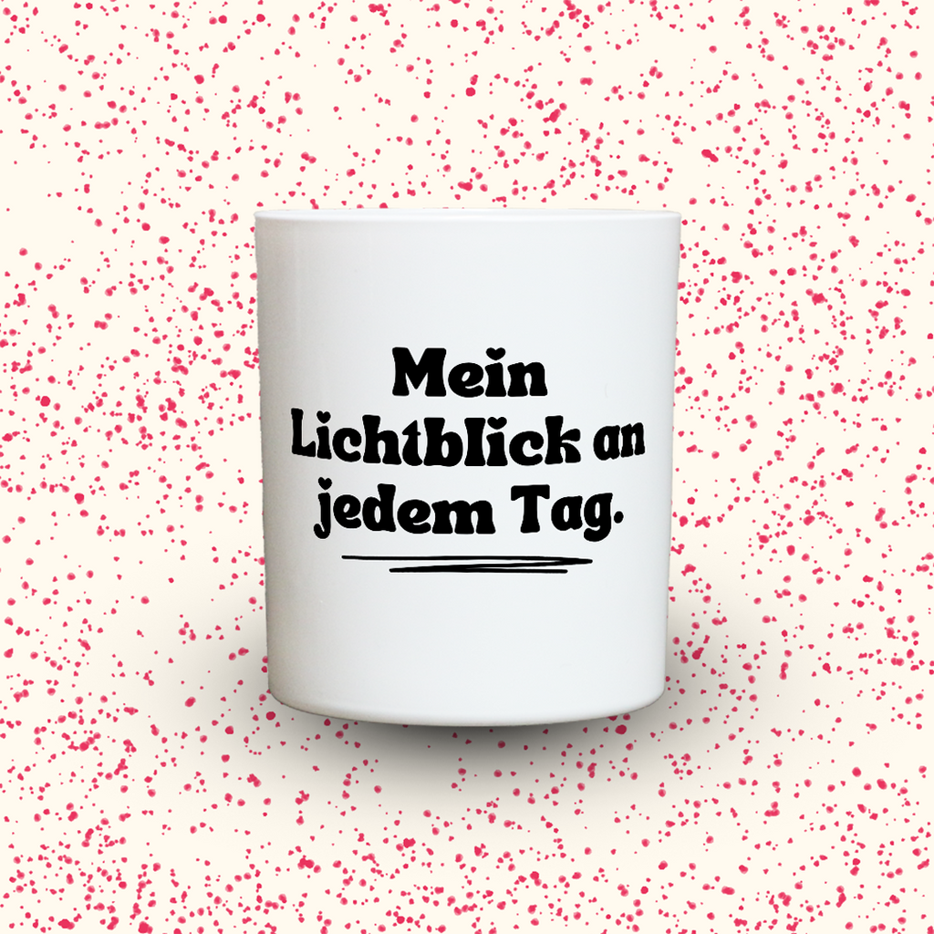 Mein Lichtblick an jedem Tag.