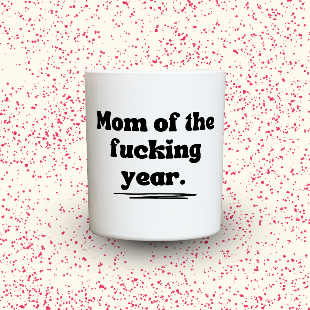 Duftkerze „Mom of the fucking year.“ von Kerzen der Herzen, Sojawachs im Glas
