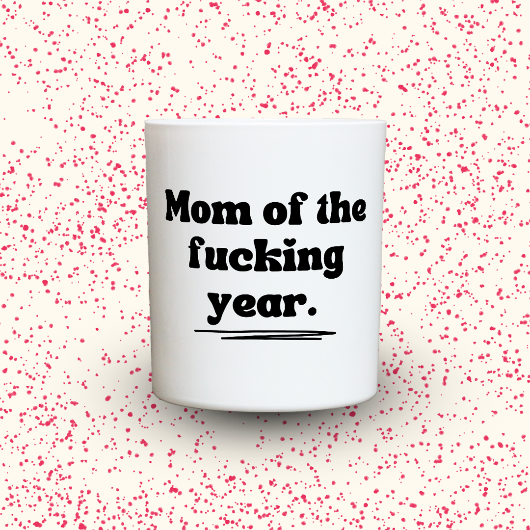 Duftkerze „Mom of the fucking year.“ von Kerzen der Herzen, Sojawachs im Glas