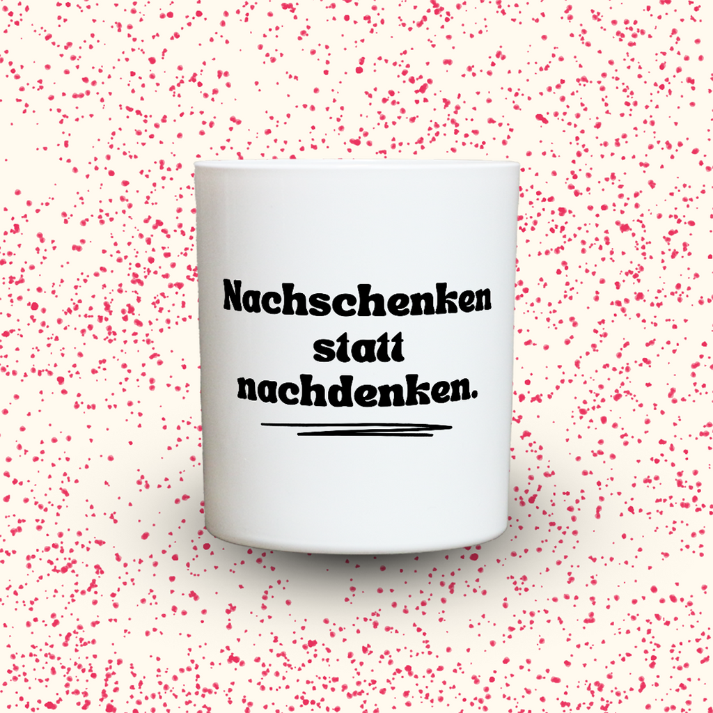Duftkerze „Nachschenken statt nachdenken.“ von Kerzen der Herzen, Sojawachs im Glas