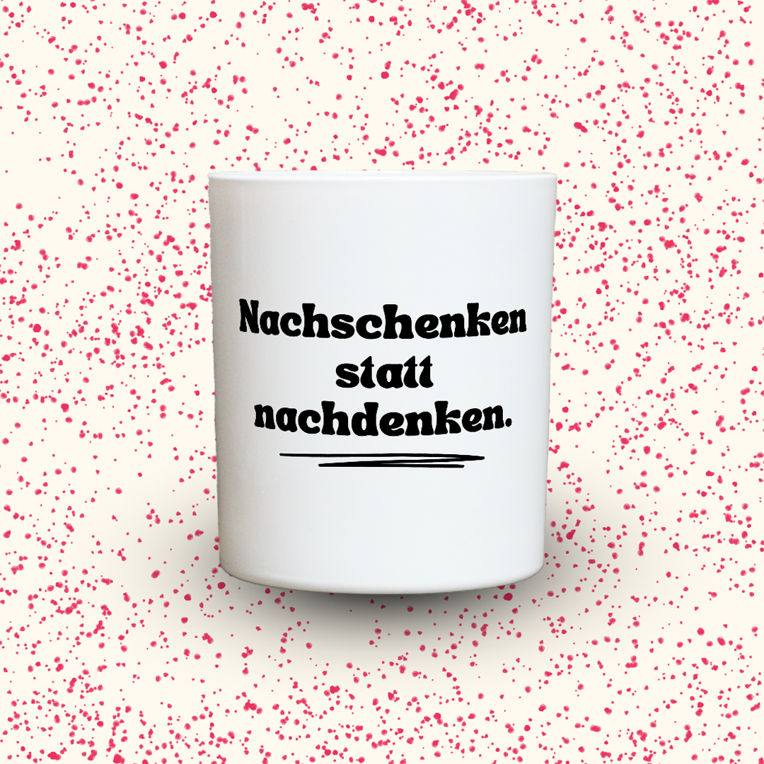 Duftkerze „Nachschenken statt nachdenken.“ von Kerzen der Herzen, Sojawachs im Glas