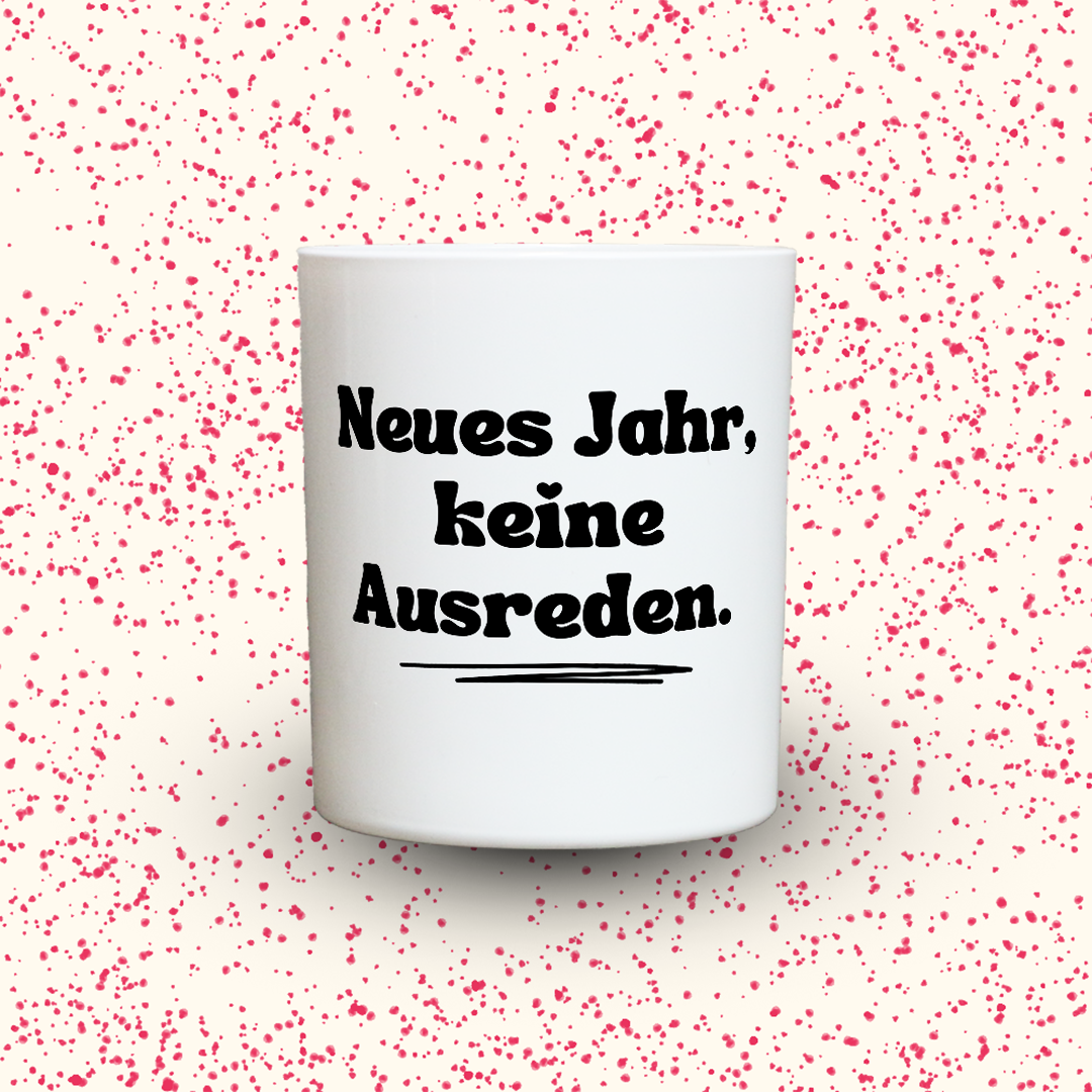 Duftkerze „Neues Jahr, keine Ausreden.“ von Kerzen der Herzen, Sojawachs im Glas