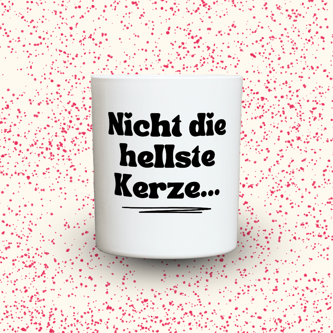 KDH  Duftkerze | Nicht die hellste Kerze…