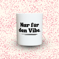 Duftkerze „Nur für den Vibe.“ von Kerzen der Herzen, Sojawachs im Glas