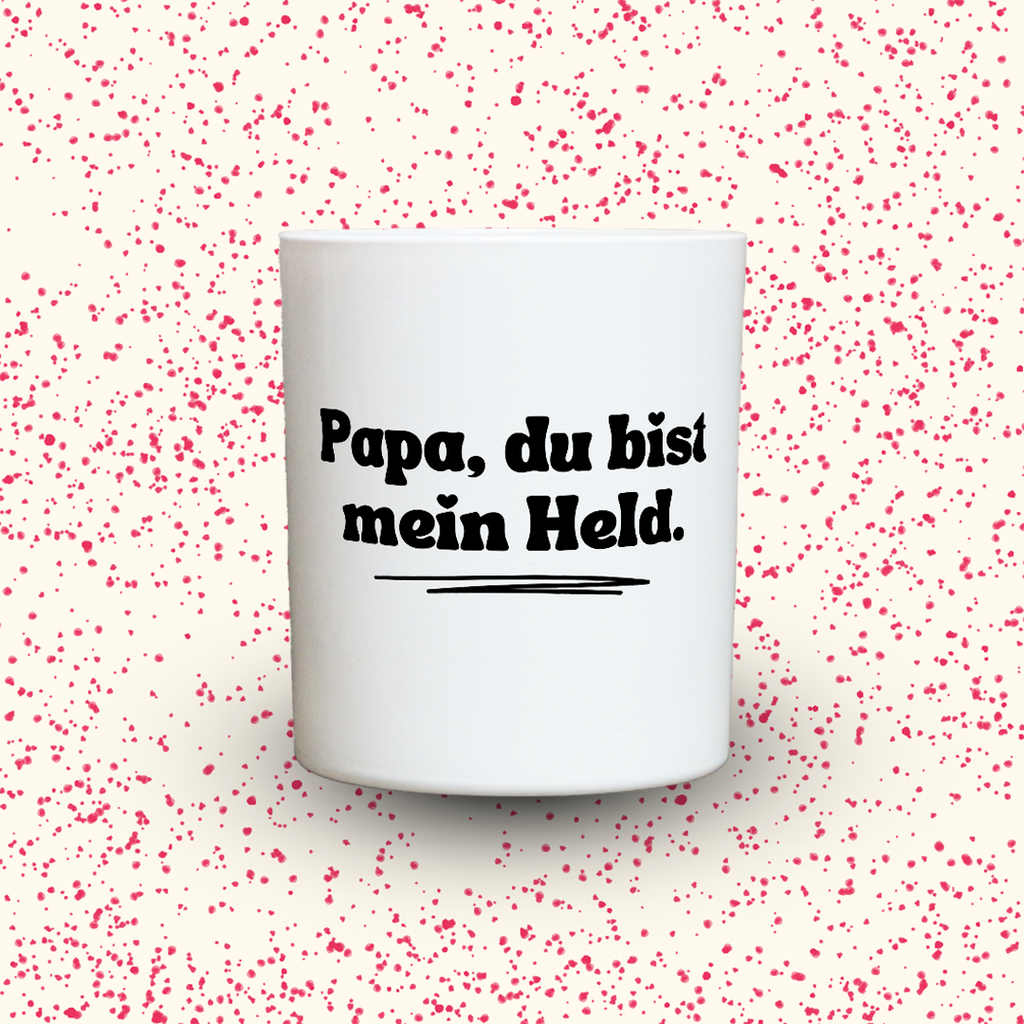 Papa, du bist mein Held.