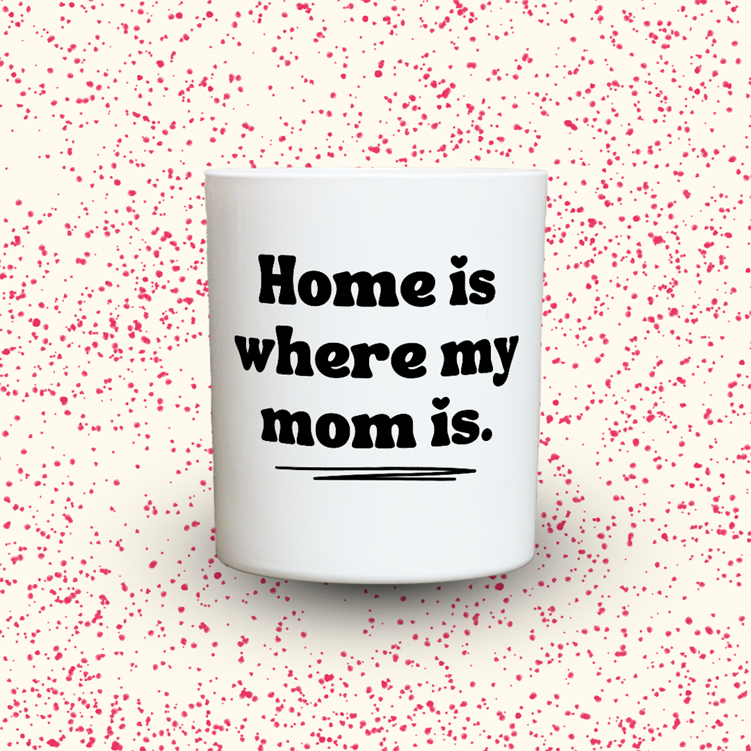 KDH  Duftkerze | Home is where my mom is.