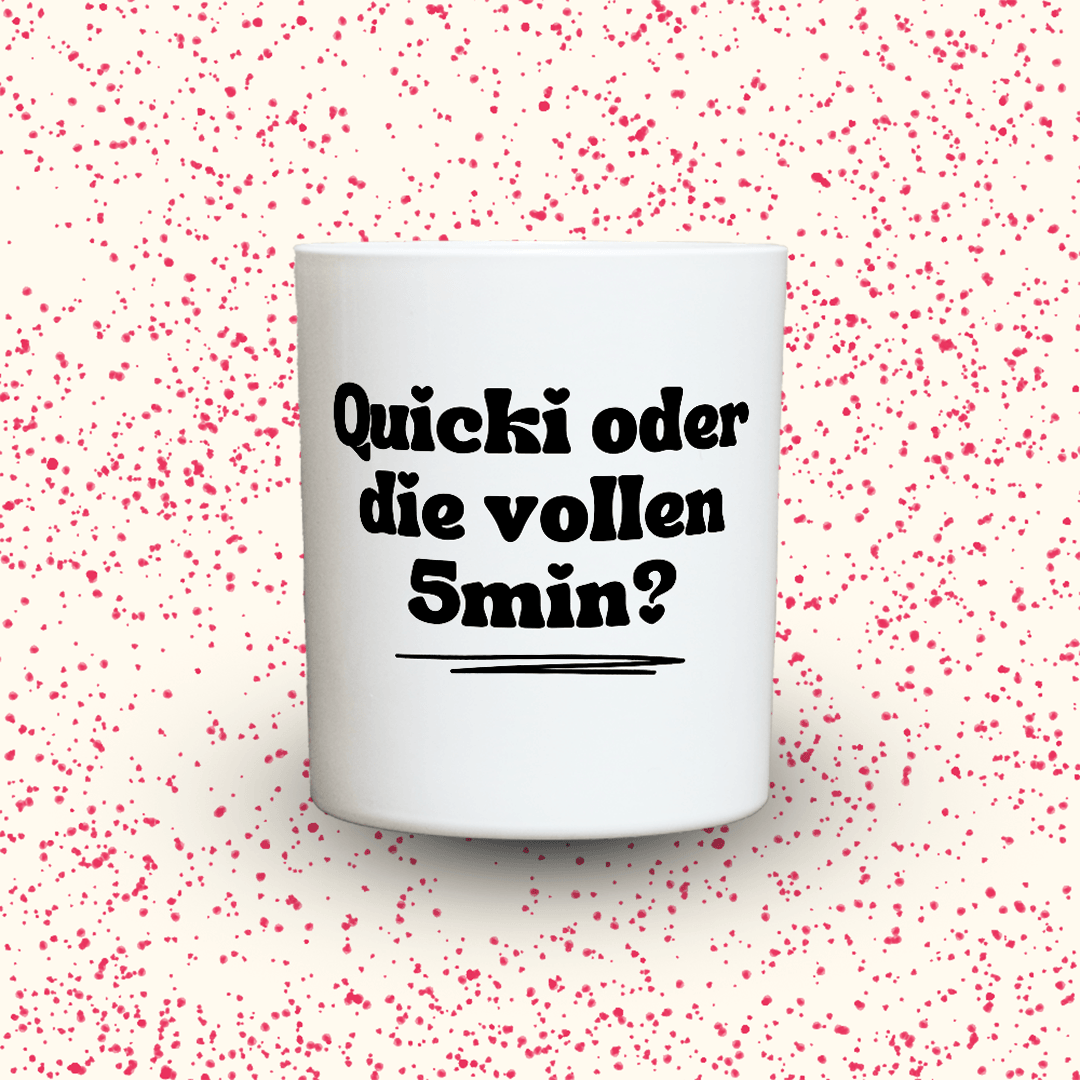 KDH  Duftkerze | Quicki oder die vollen 5min?