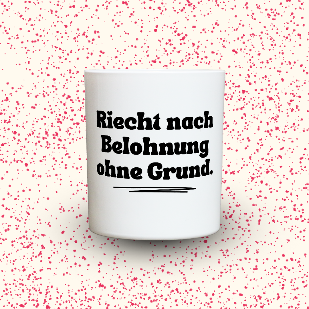 Duftkerze „Riecht nach Belohnung ohne Grund.“ von Kerzen der Herzen, Sojawachs im Glas
