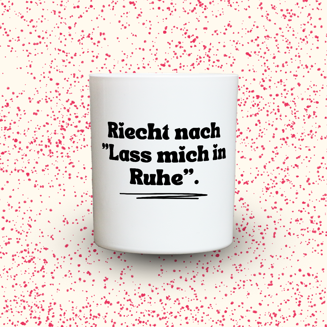 Duftkerze „Riecht nach "Lass mich in Ruhe".“ von Kerzen der Herzen, Sojawachs im Glas